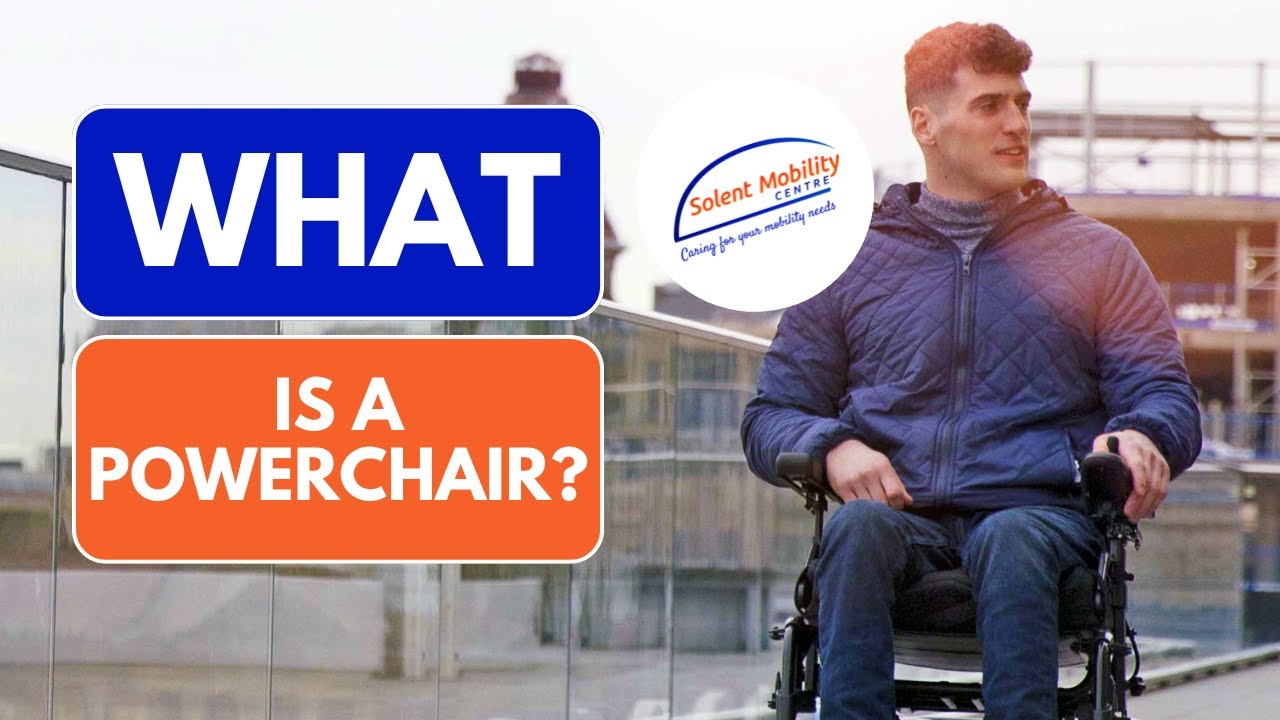 What Is A Powerchair? | Solent Mobility Centre's Guide 2026