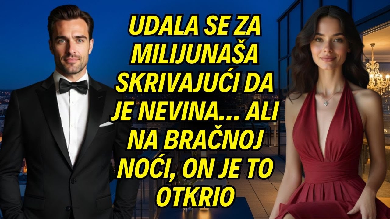 Udala Se Za Milijunaša Skrivajući Da Je Nevina… Ali Na Bračnoj Noći, On Je To Otkrio