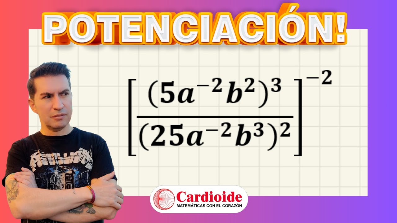 POTENCIACION, PROPIEDADES aplicadas a EJERCICIO PRACTICO.