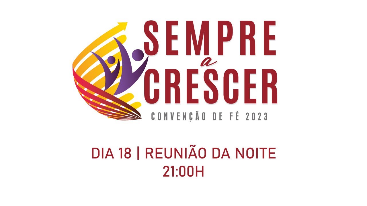 Convenção de Fé 2023 | Reunião da Noite | 18Ago