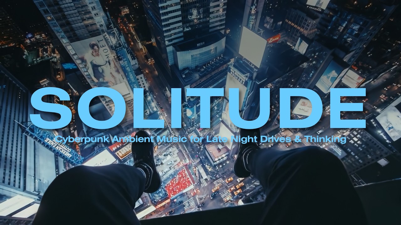 S O L I T U D E | Ethereal Ambient & Slow Beats for Solitude