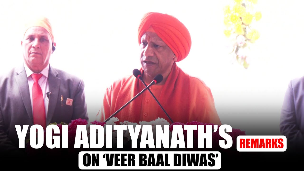 UP CM Yogi Adityanath delivers remarks on &lsquo;Veer Baal Diwas&rsquo; | Lucknow