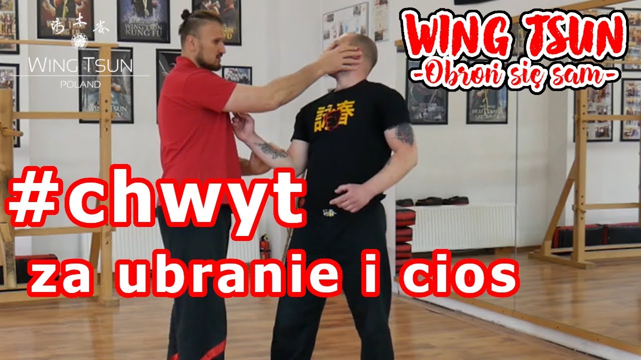 Obrona przed napastnikiem na ulicy - CHWYT za UBRANIE i CIOS - Obroń Się Sam odc. 38 - Wing Tsun