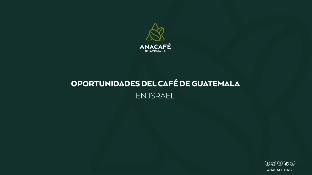 Seminario web | Oportunidades del café de Guatemala en Israel