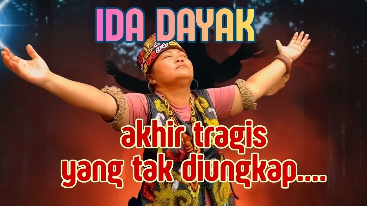 🎭⚫ “IDA DAYAK: AKHIR TRAGIS YANG TAK TERUNGKAP” ⚫🎭