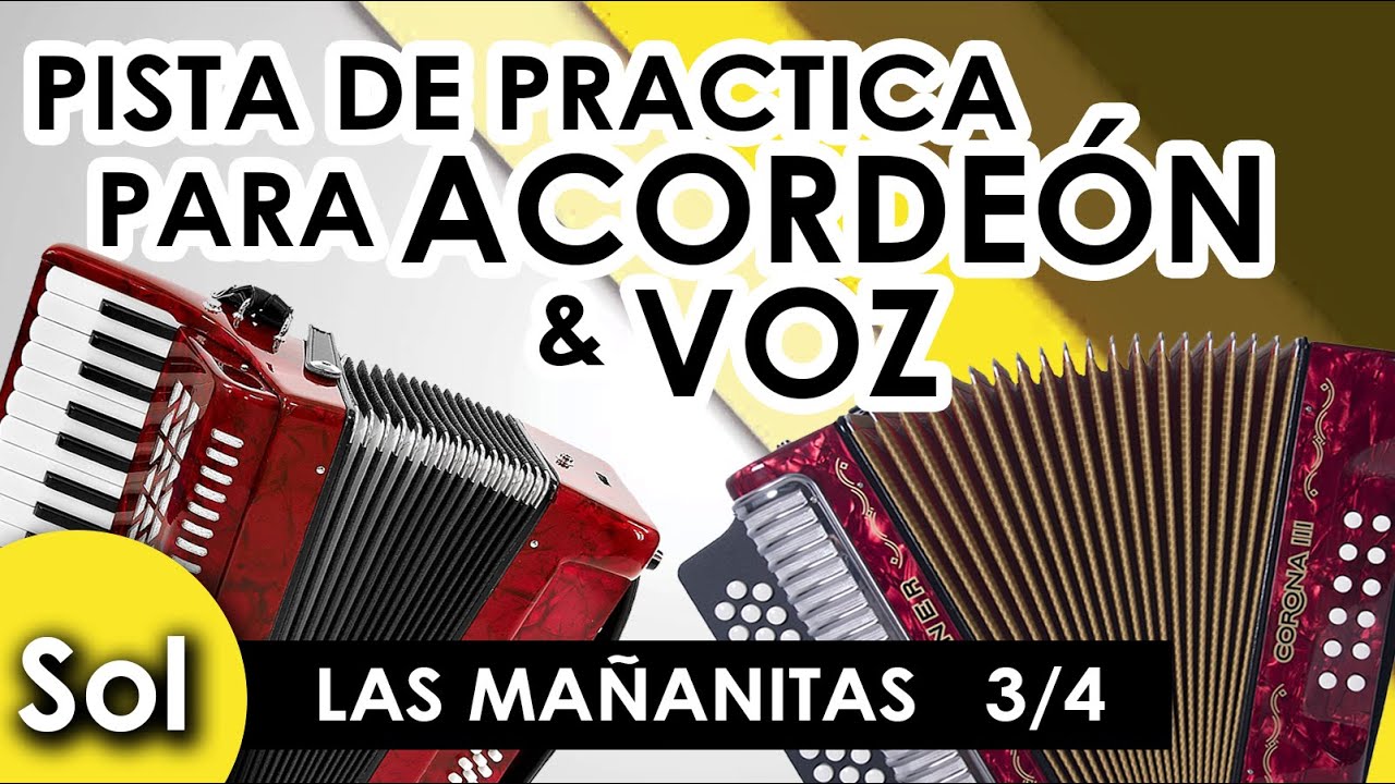 Las Mañanitas - Pista para practicar Acordeón y voz - Karaoke - [Sol]