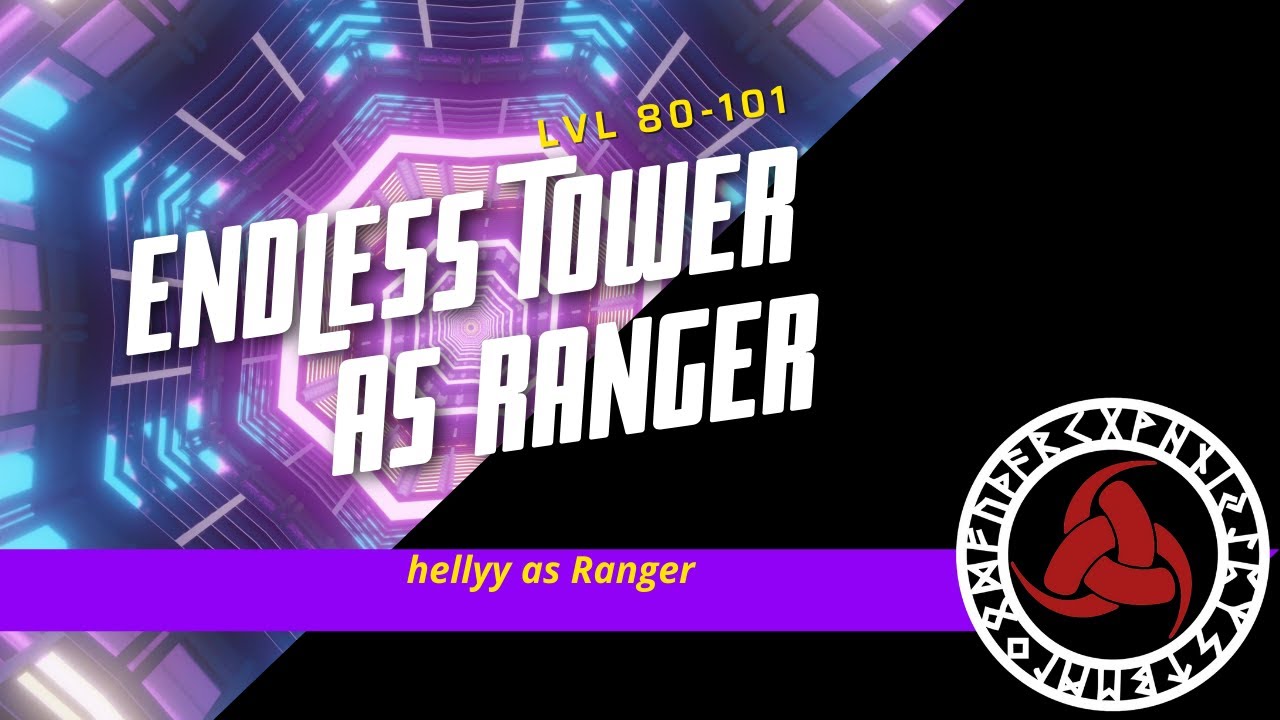 Endless Tower 80-101 as RANGER | TEAM: (lvl 110-140) | Einherjar | #Ragnarok #europrimeloki #4game