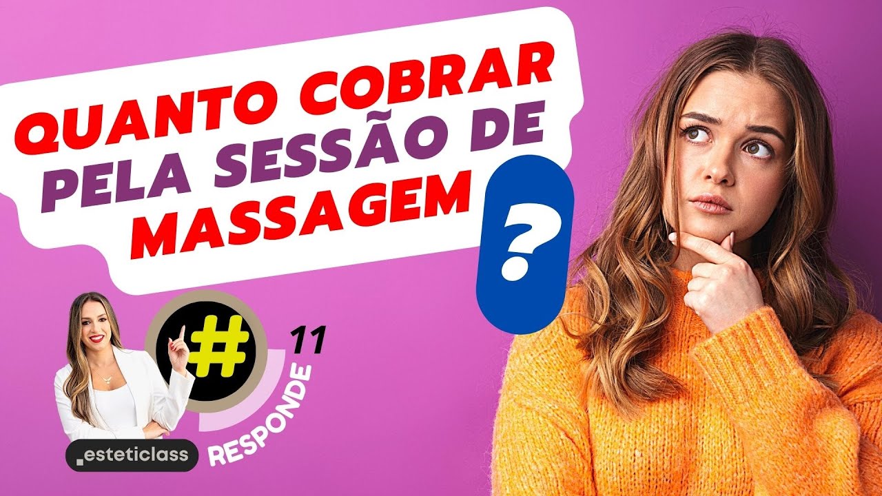 🛑 QUANTO COBRAR PELA SESSÃO DE MASSAGEM?   