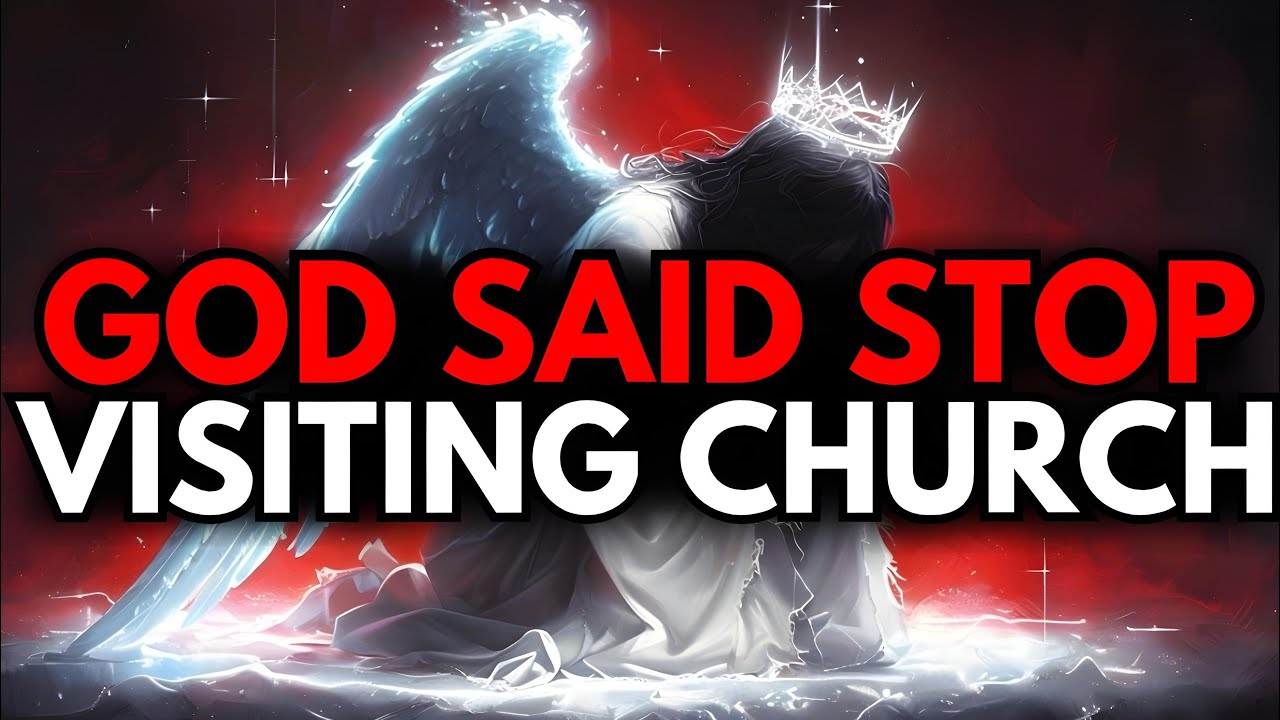 CHOSEN ONE, CHURCHES ARE NOT FOR YOU ANYMORE – GOD DECIDED😔