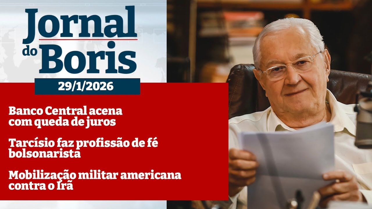 Jornal do Boris - 29/1/26 - Notícias do dia com Boris Casoy