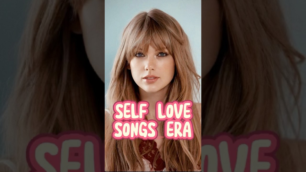SELF LOVE SONGS ERA #shorts #music #hitsongs #forevermusicid