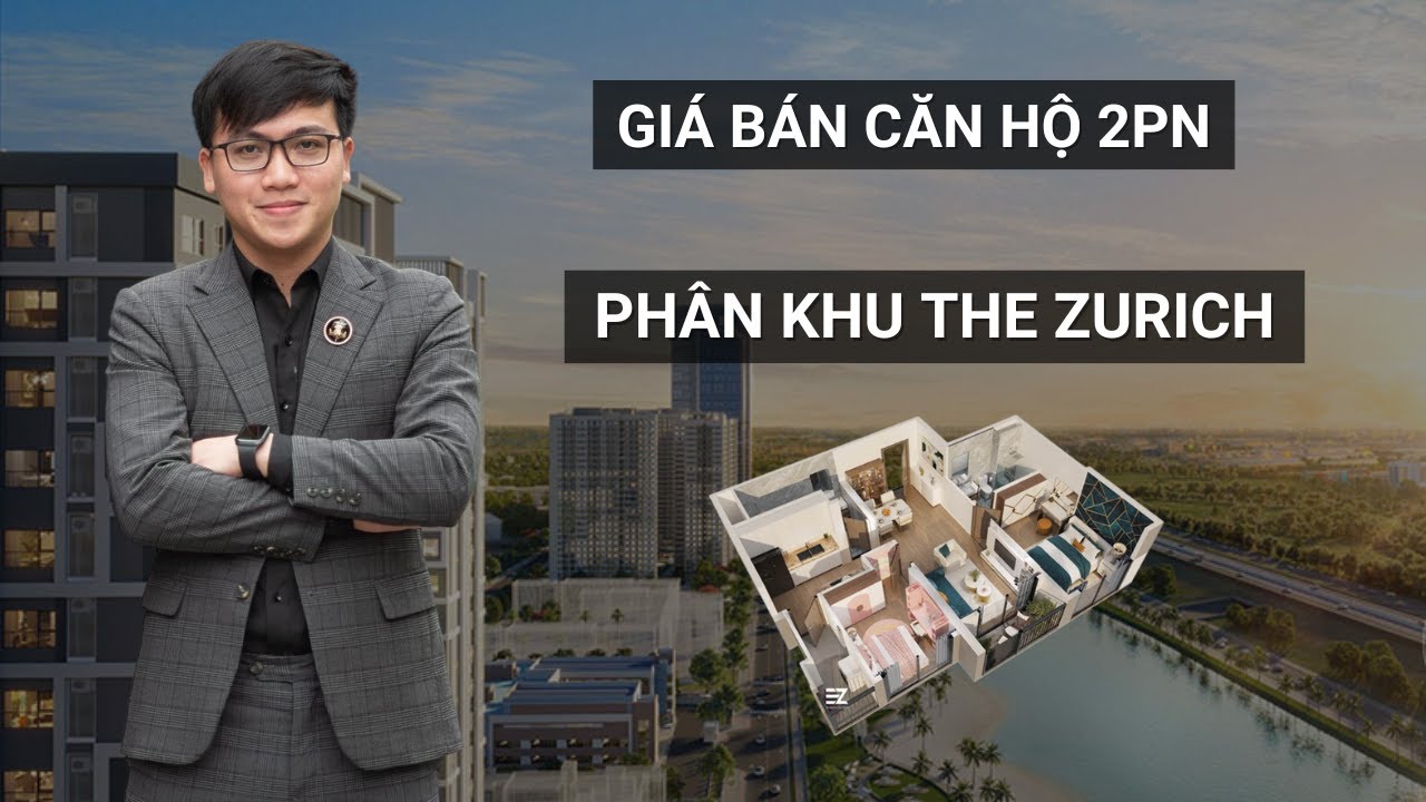 Giá Bán Căn Hộ 2PN Phân Khu The Zurich | Vinhomes Ocean Park