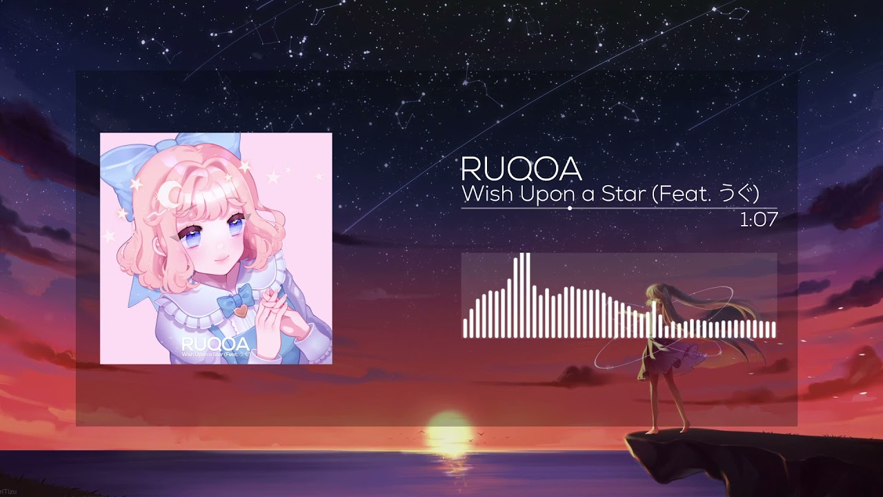 RUQOA - Wish Upon a Star (Feat. うぐ)