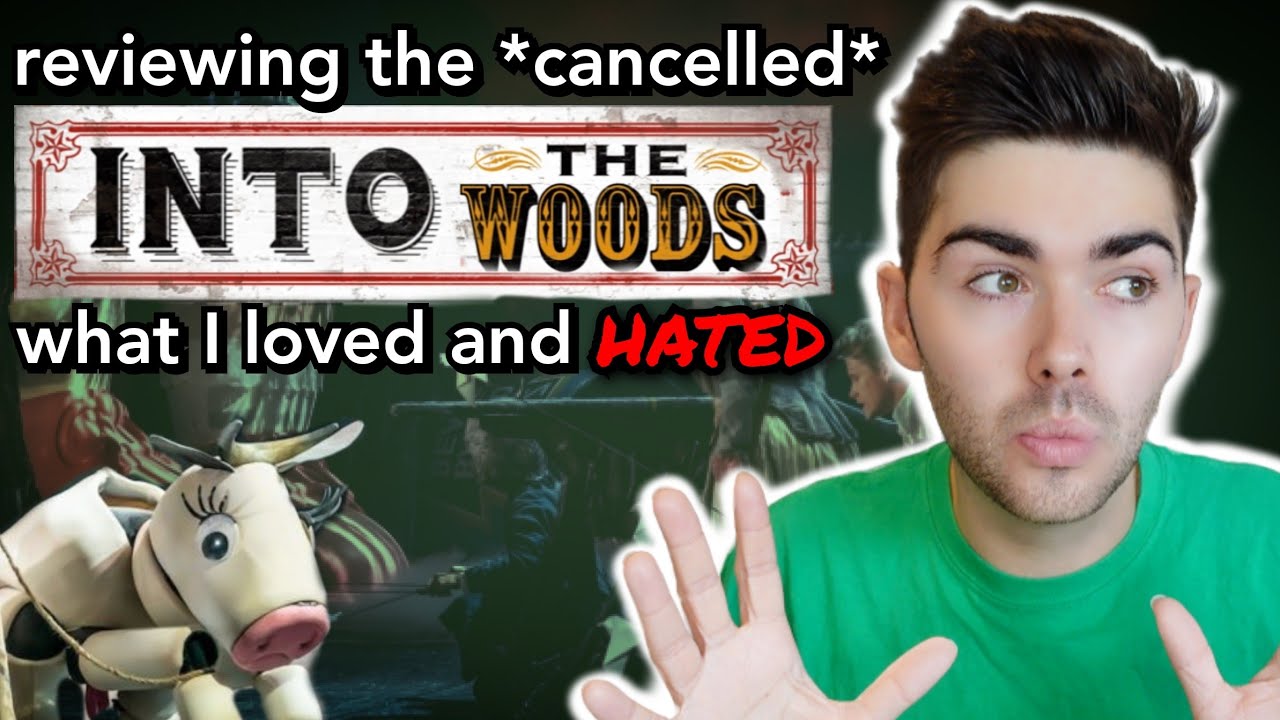 INTO THE WOODS at Theatre Royal Bath | thoughts on the controversial 2022 UK Revival