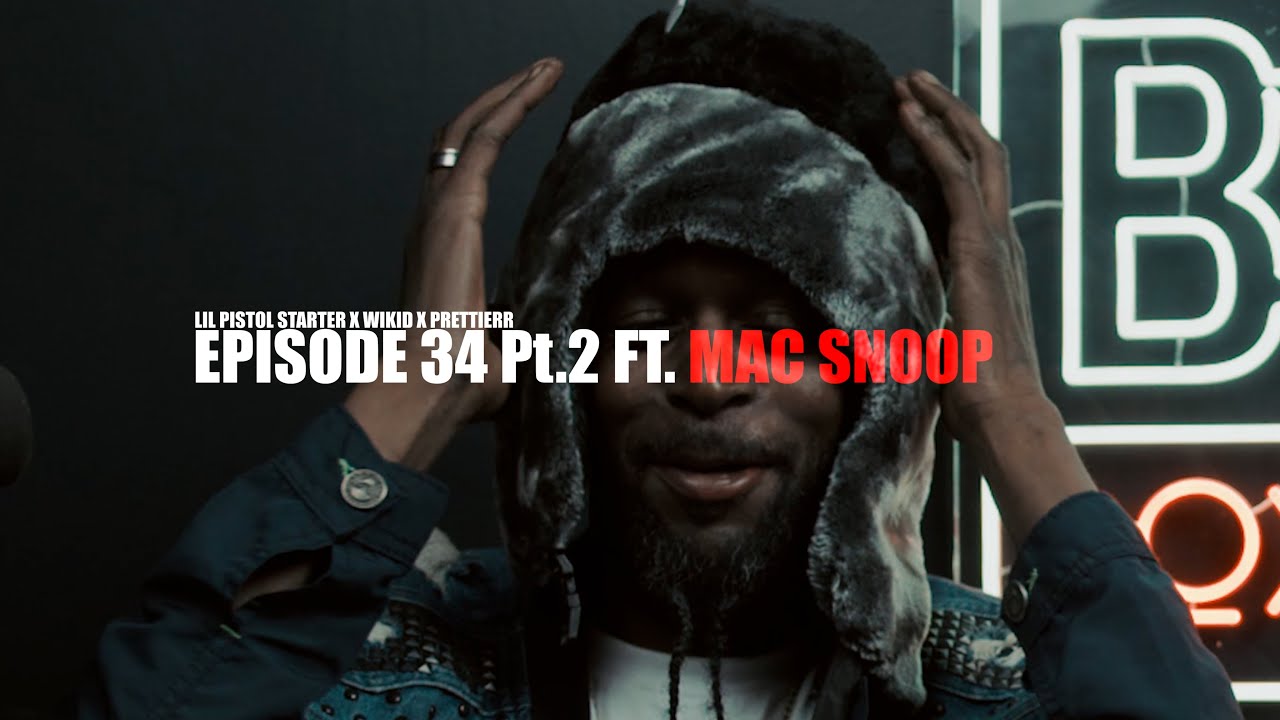 Lil Pistol Starter x Mac Snoop x WiKiD 🤣🤣| BOXEDIN📦PODCAST| EPISODE 34Pt.2 @boxedin_