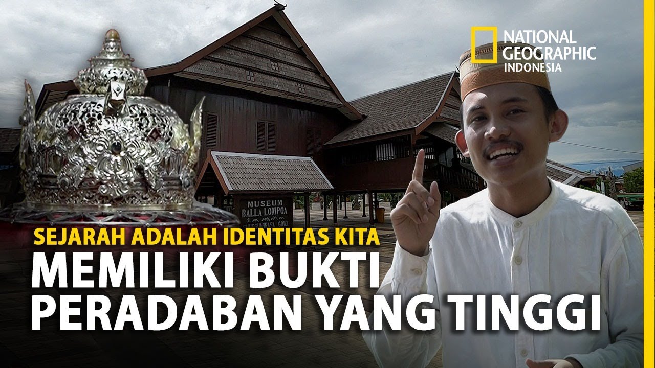 MENGENAL SEJARAH BALLA LOMPOA KERAJAAN GOWA-TALLO