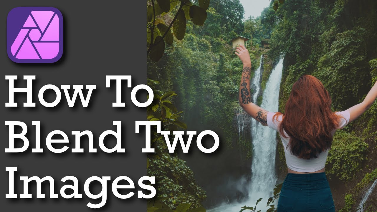 How to Blend Two Images   Affinity Photo V2