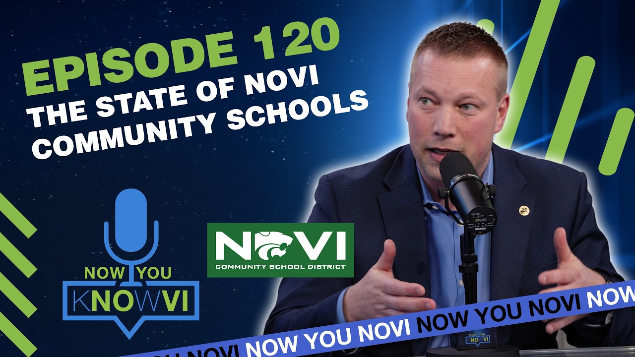 Now You Novi - Episode 120 - The State of Novi Community Schools