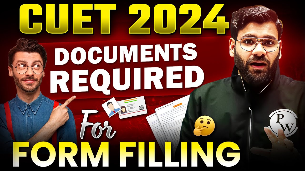 CUET Form Fill UP 2024 | Important Documents for CUET 2024 Form Fill! 🔥 | Complete Details📚