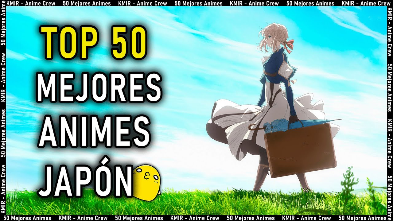 Los 50 Mejores Animes según Japón
