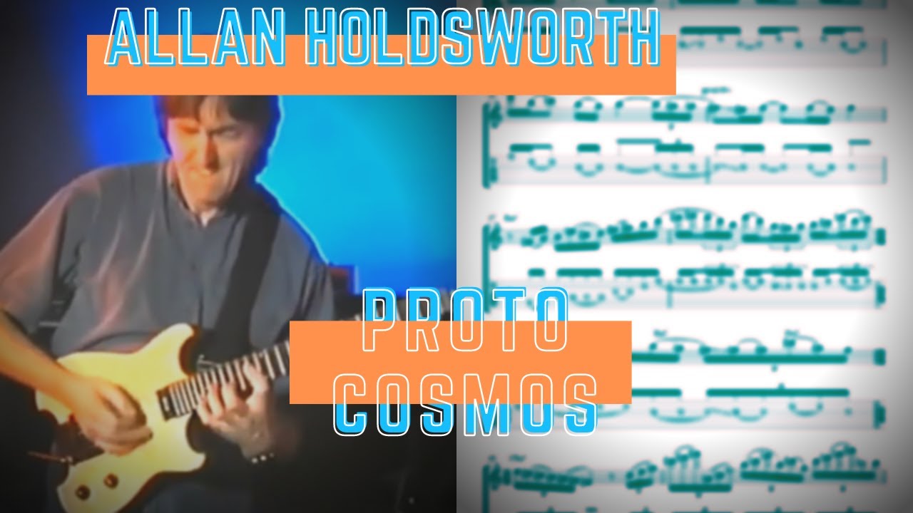 Allan Holdsworth - Proto Cosmos (REH Outro) Transcription