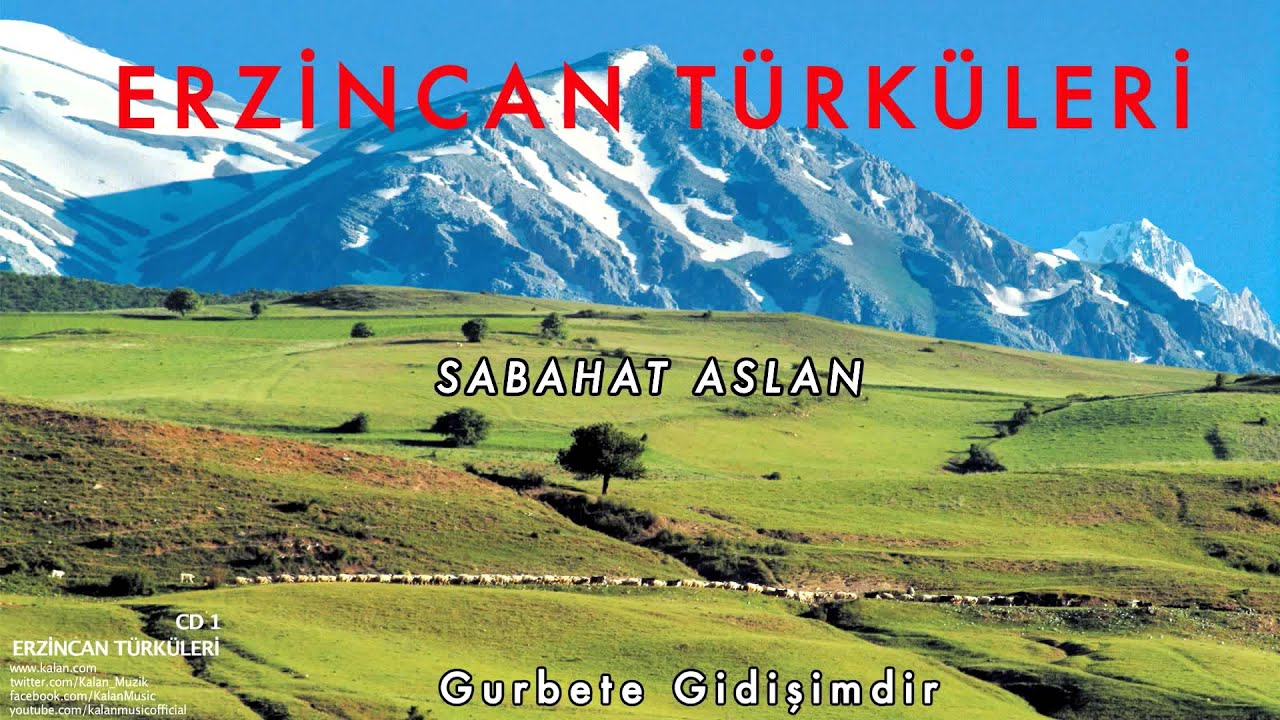 Sabahat Aslan - Gurbete Gidişimdir [ Erzincan Türküleri © 2010 Kalan Müzik ]