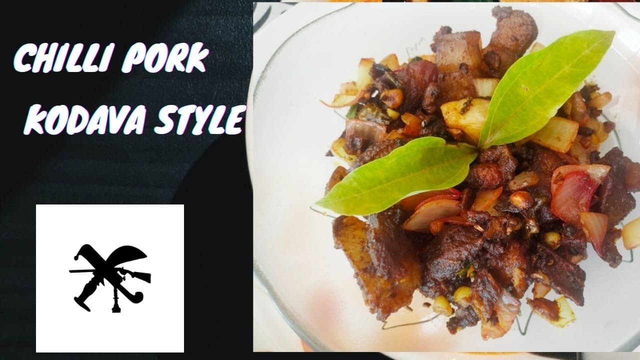 Chilli Pork ( ಚಿಲ್ಲಿ ಪೋಕ್೯)  - Kodava  Coorg Style