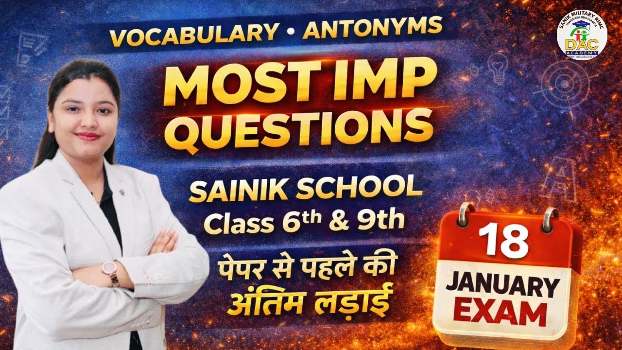 Sainik School English Vocabulary | Antonyms | Most Important Questions | Class 6 & 9 | 18 Jan Exam