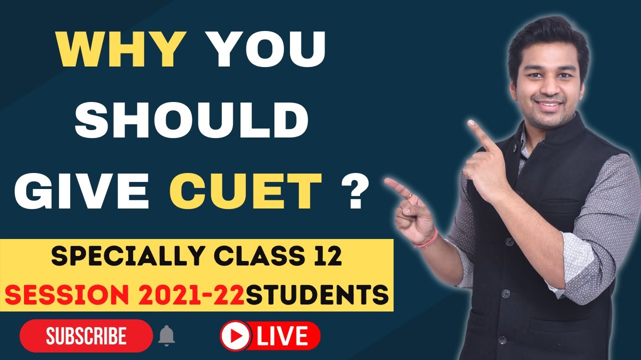 Why you should give CUET 2022 ? | For Class 12 Students | LIVE : CA Parag Gupta
