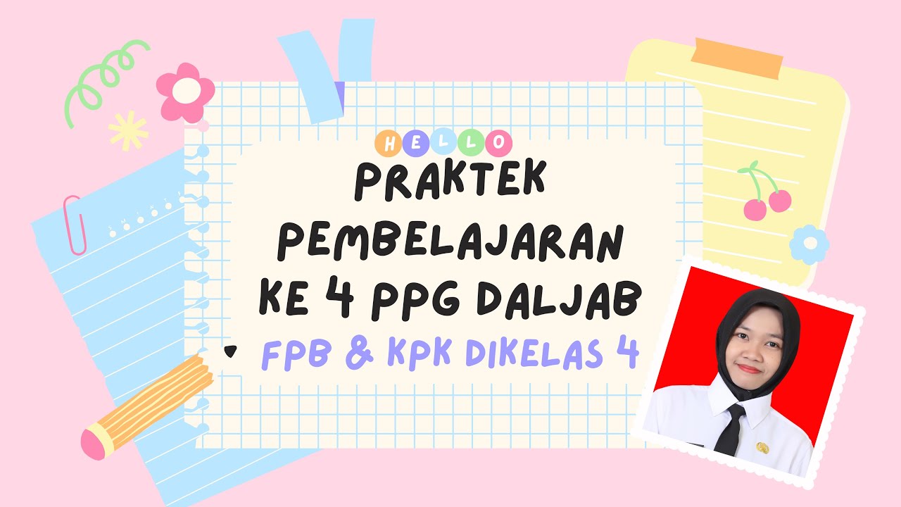 PRAKTIK PEMBELAJARAN 4 PPG DALJAB || PENDEKATAN PMRI || FPB DAN KPK DI KELAS 4