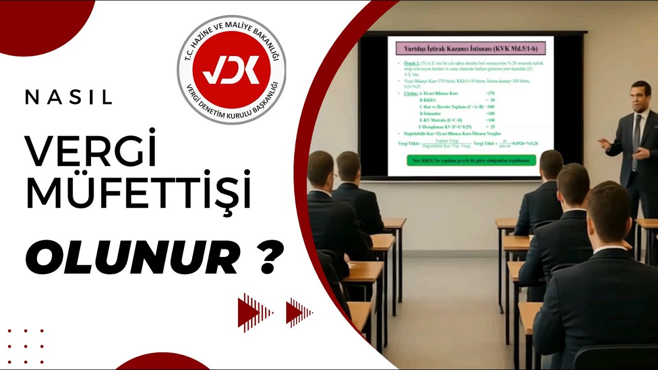 Vergi Müfettişliği Mesleğine Giriş Süreci