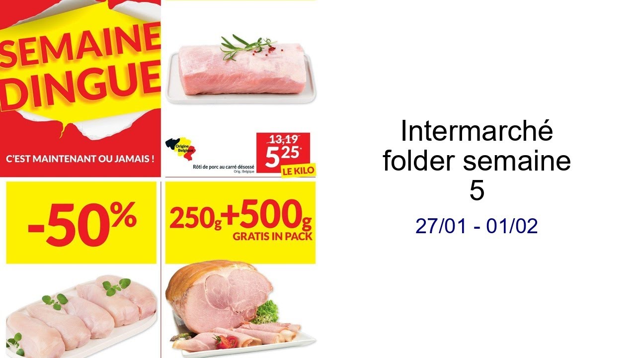 Intermarché folder semaine 5 27/01 - 01/02