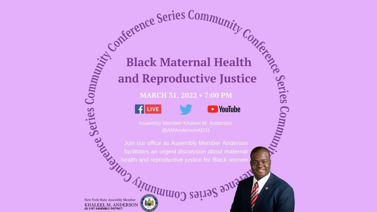 Community Conference Series: Maternal Health and Reproductive Justice
