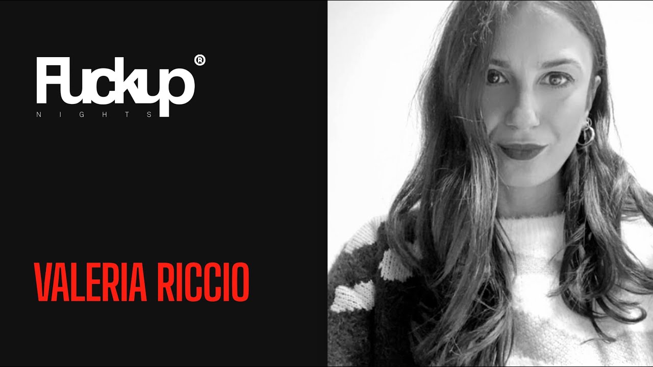Fuckup Nights con Valeria Riccio