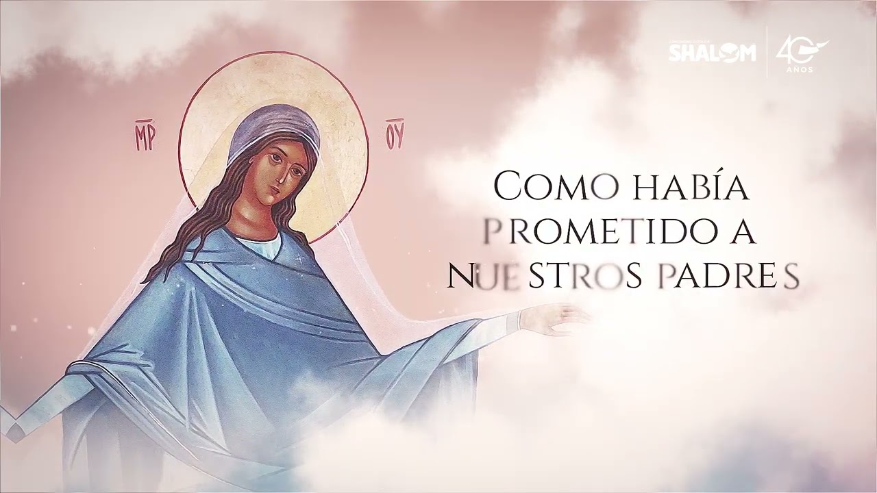 ALEGRAOS Y EXULTAD | MAGNIFICAT | SHALOM 40 AÑOS