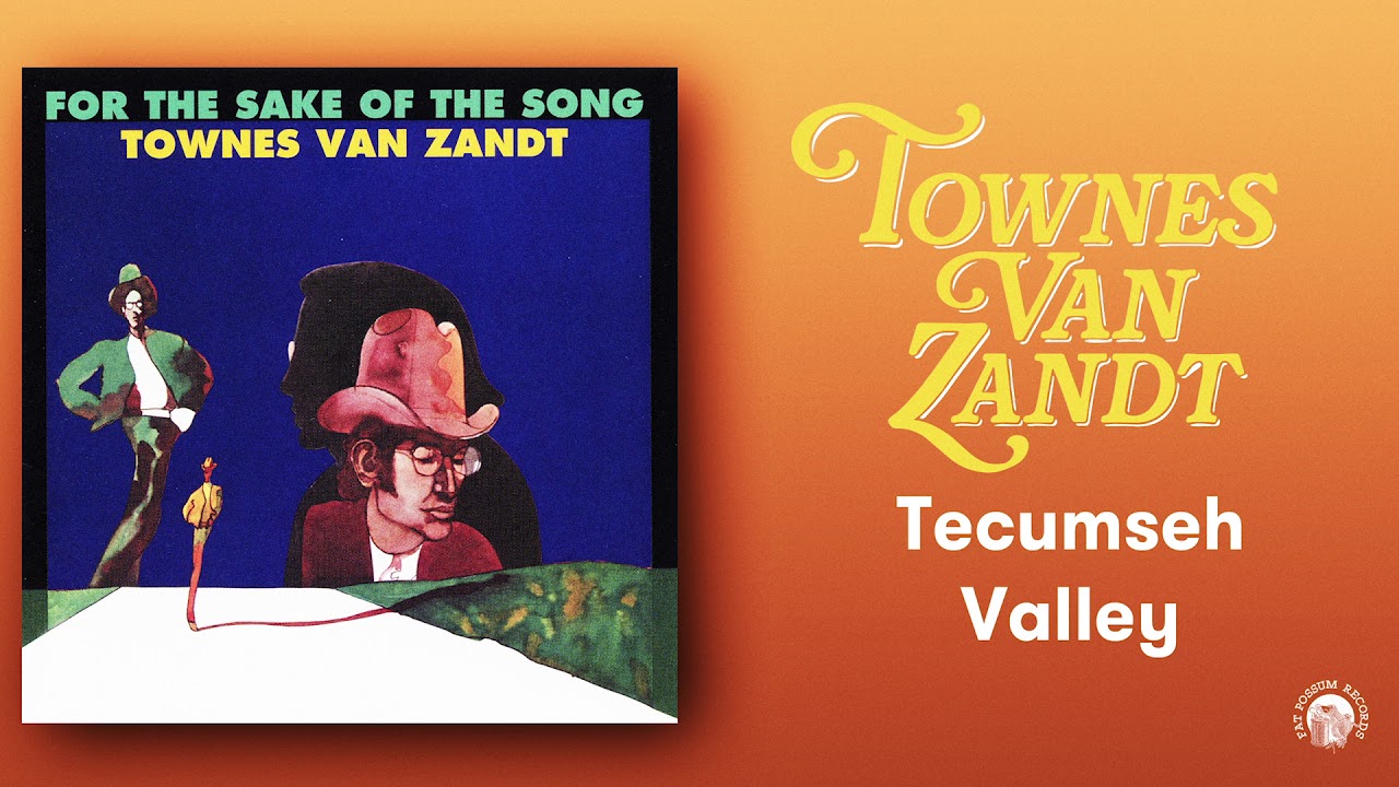 Townes Van Zandt - Tecumseh Valley (Official Audio)