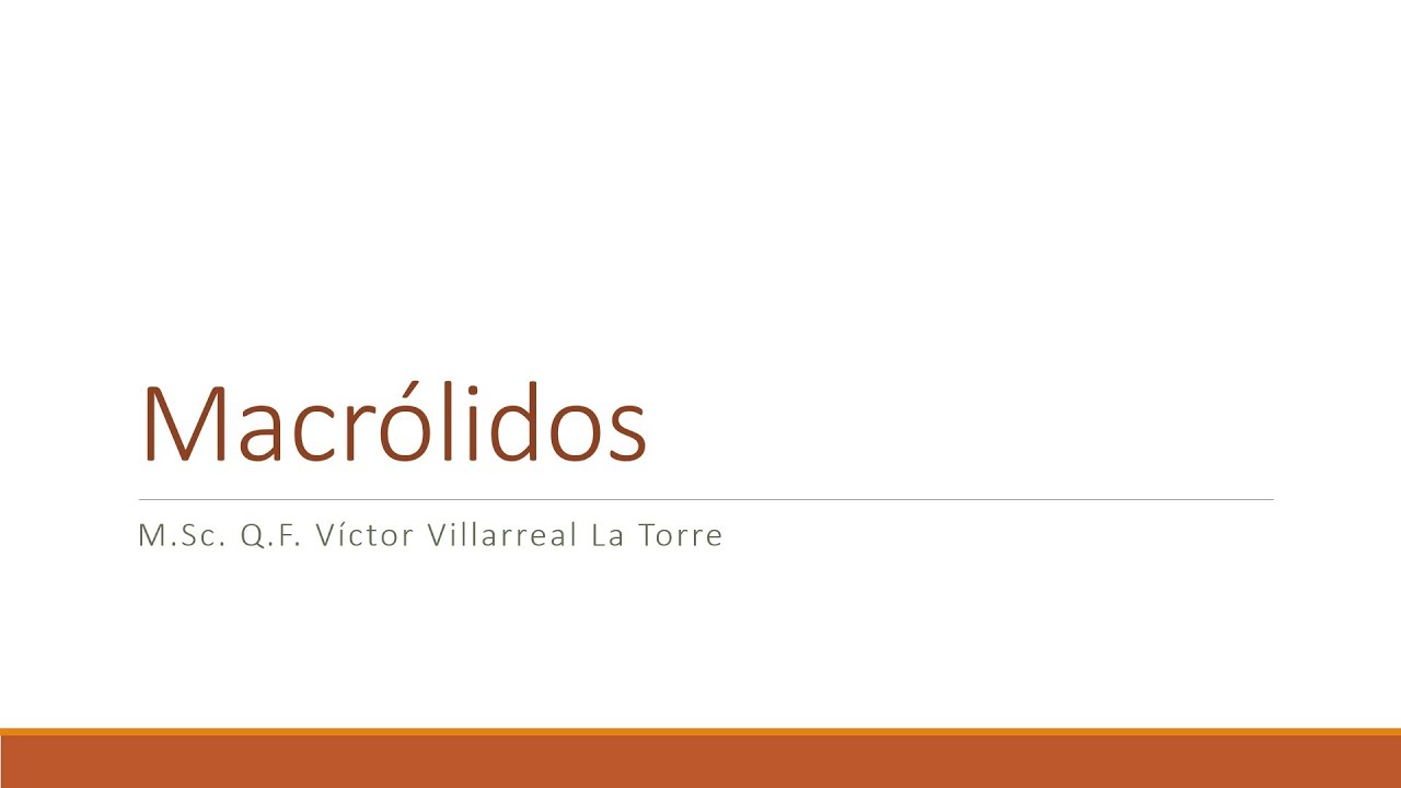 Teoría 12: Macrólidos y Cetólidos.