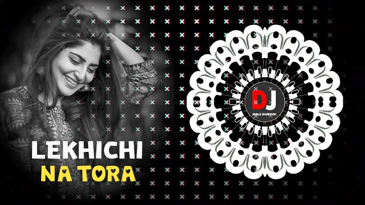 LEKHICHI NA TORA - REMIX | EDM x CIRCUIT | DJ SMILE x LUCIFER x MAX | ODIA DJ | MARRIAGE SPECIAL DJ 