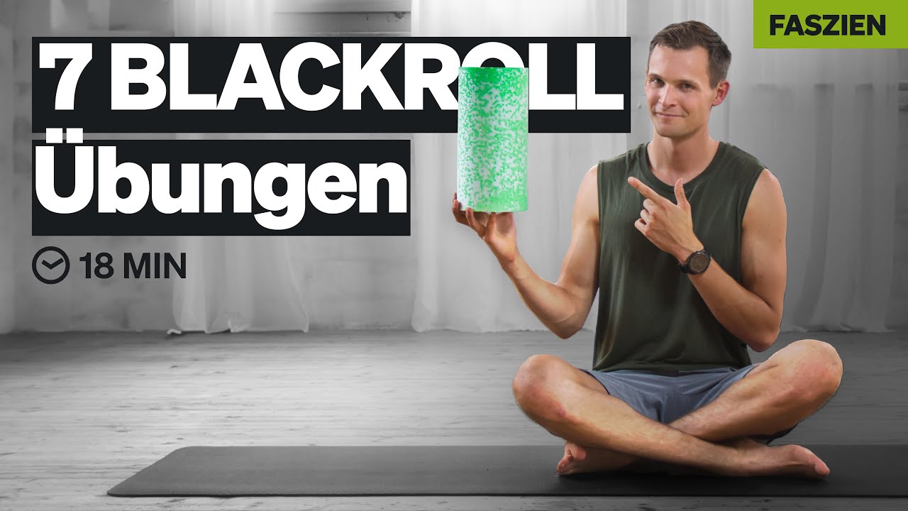 BLACKROLL Übungen für Anfänger - 7 Übungen für jeden Tag | 18MIN
