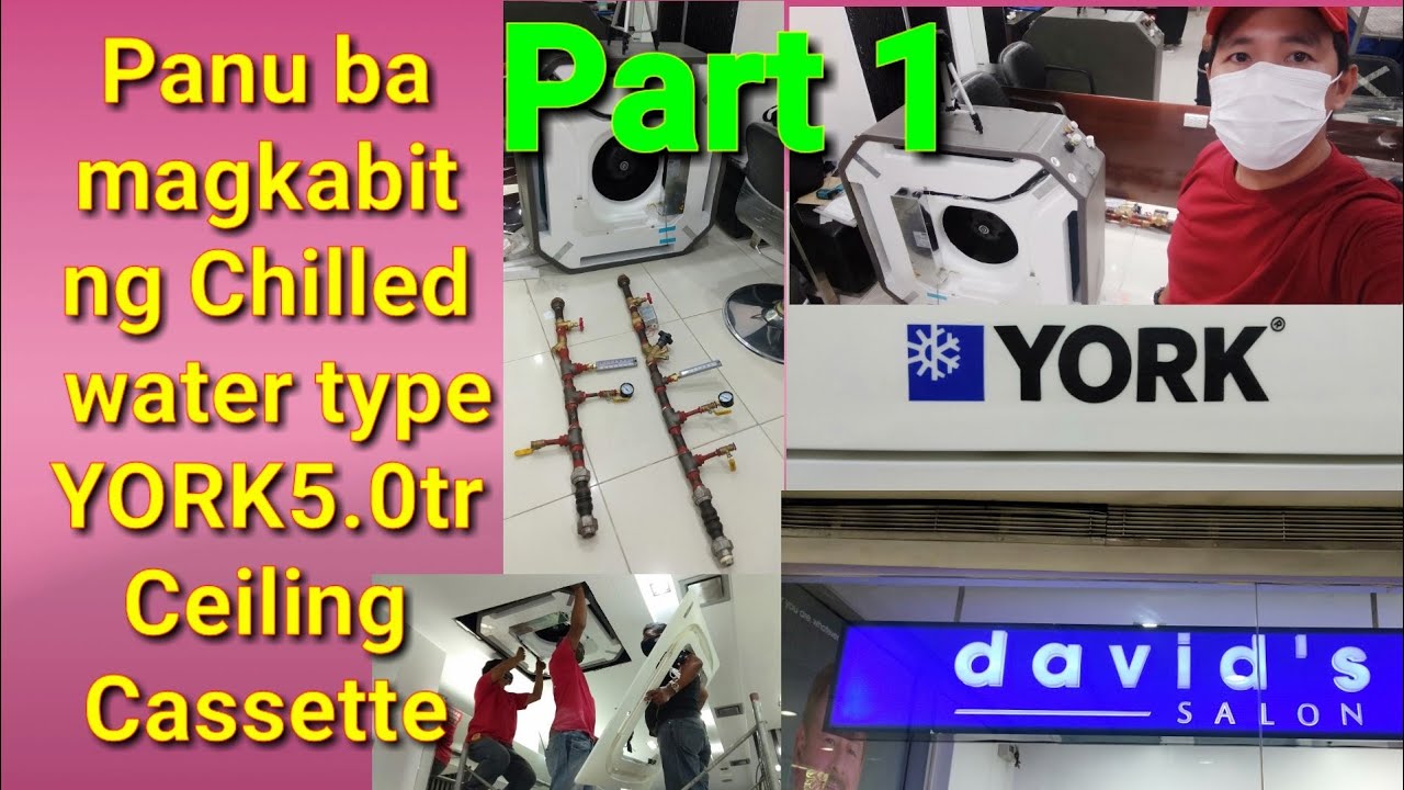 YORK Brand.Panu magkabit ng Chilled water type.Cassette type 5.0tr.ALIMALL Quezon City