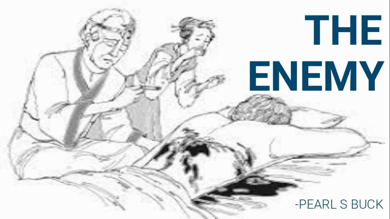 THE ENEMY- Pearl S Buck (Mizo Tawngin)