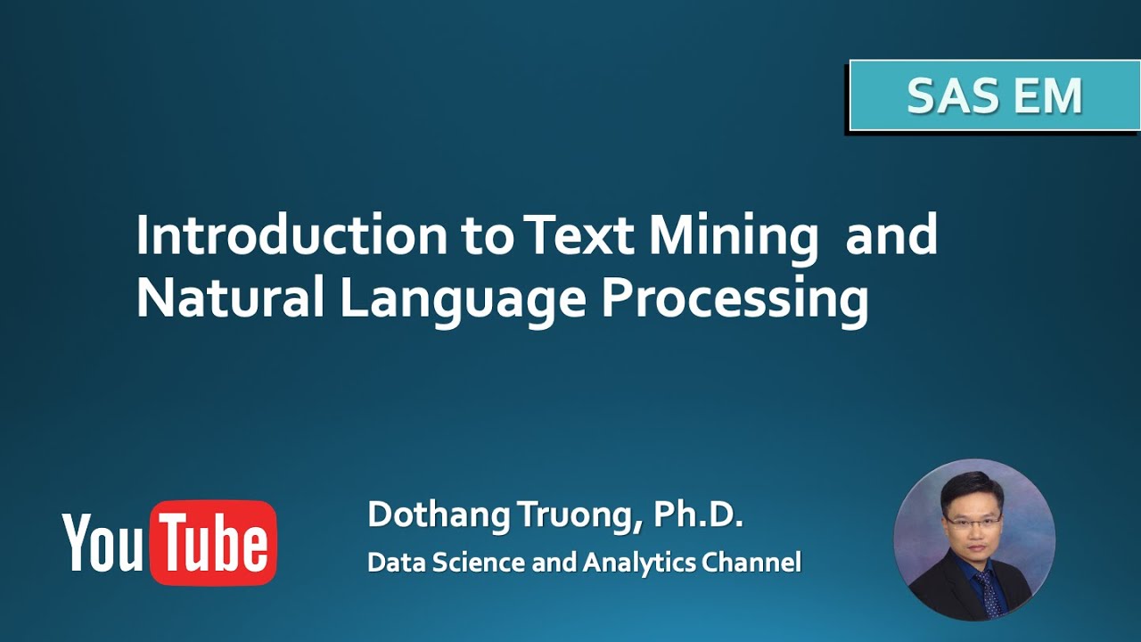 Introduction to Text Mining and Natural Language Processing