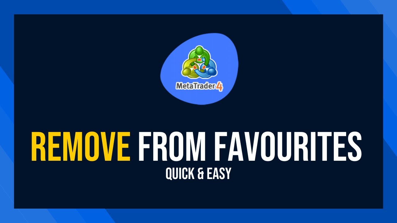 How to Remove Currency Pair from Favourites on MT4
