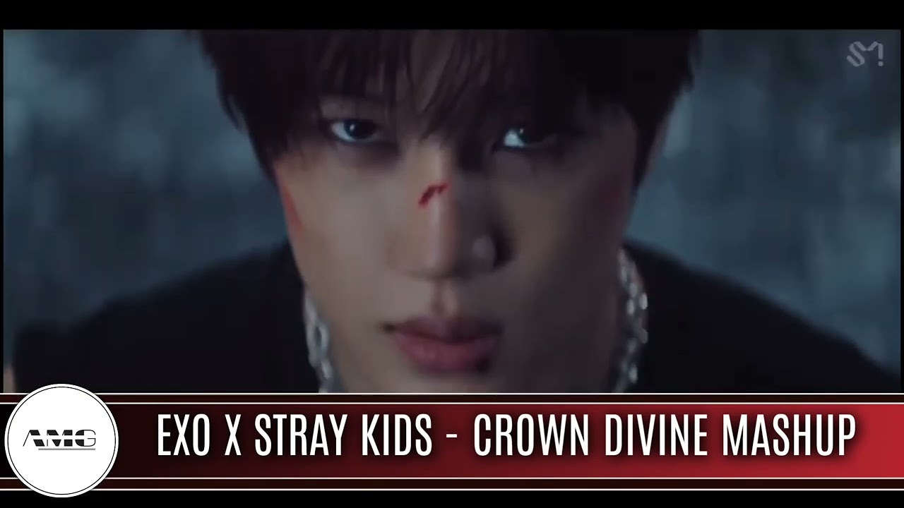 EXO X STRAY KIDS - CROWN DIVINE MASHUP