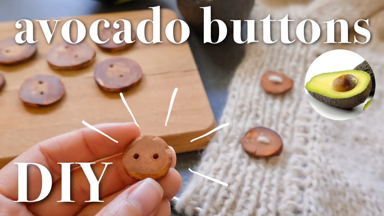 Avocado Pit Buttons DIY | Fun and Easy