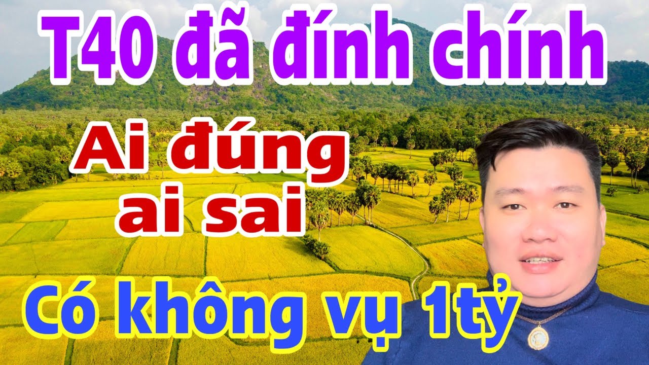 T40… lên đính chính…ai đúng ai sai? Thương vụ 1tỷ#jackduky #thichminhtue