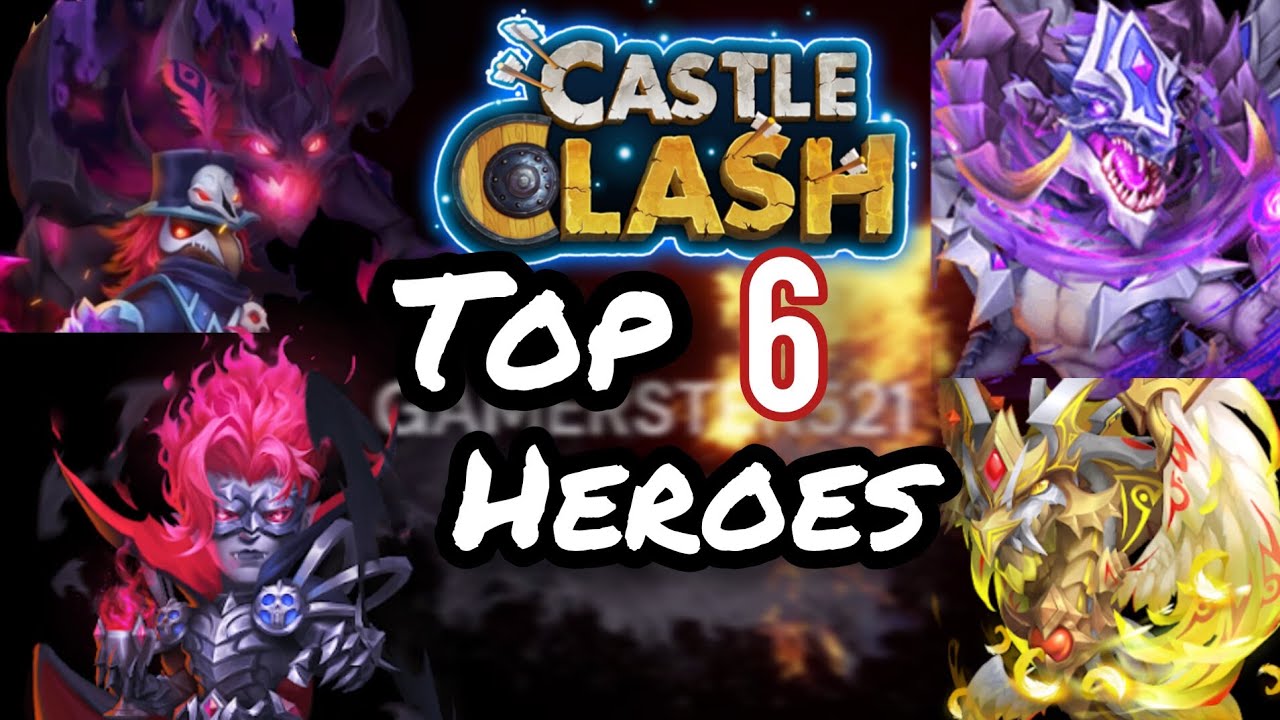 Top 6 Best Hero's in Castle Clash 2025 || Castle Clash