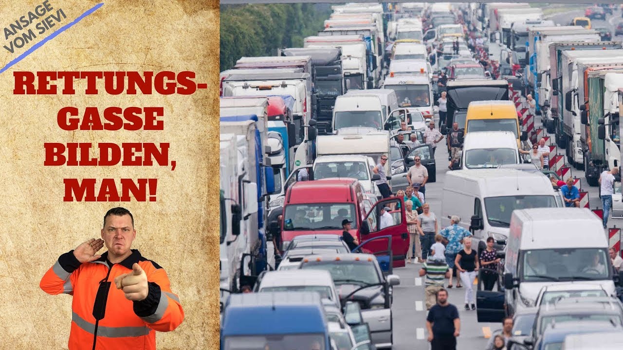 Ansage vom Sievi: Rettungsgasse bilden, man!