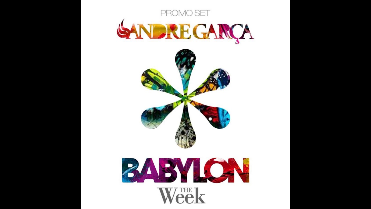 DJ Andre Garça - Babylon (june.2k16)