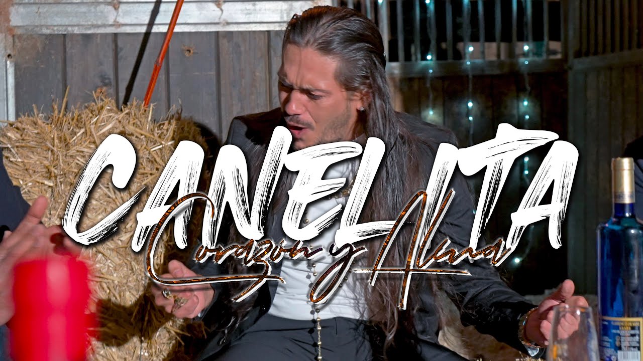 CANELITA - CORAZÓN Y ALMA (VIDEOCLIP OFICIAL)